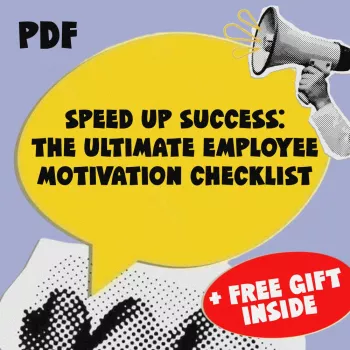 Employee Motivation Checklist to Help Teams Work Faster